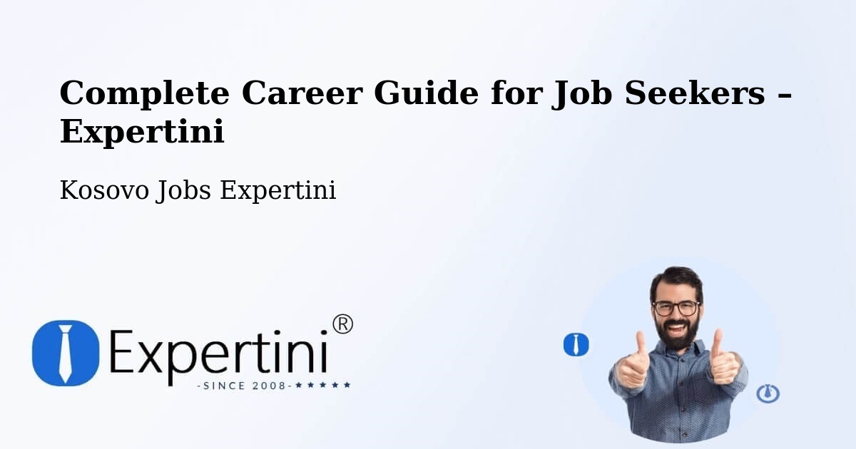 Career Guide for Job Seekers – Suharekë - Suharekë, Kosovo Jobs Expertini