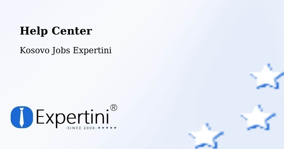 Help Center – Suharekë - Kosovo Jobs Expertini