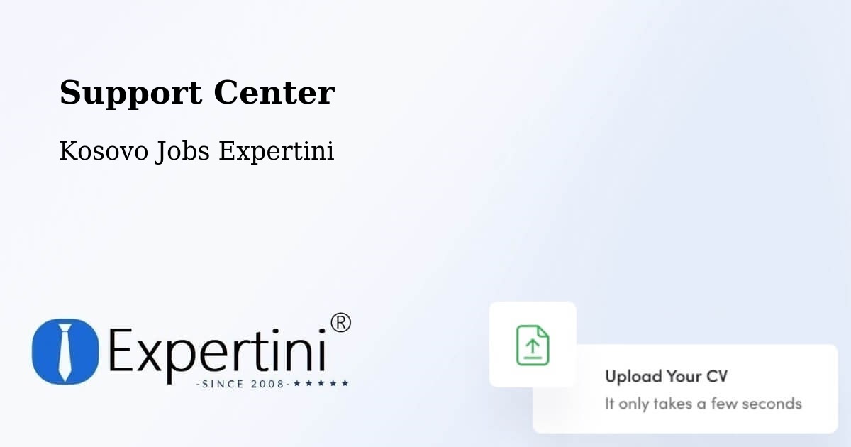 Support Services – Suharekë - Kosovo Jobs Expertini